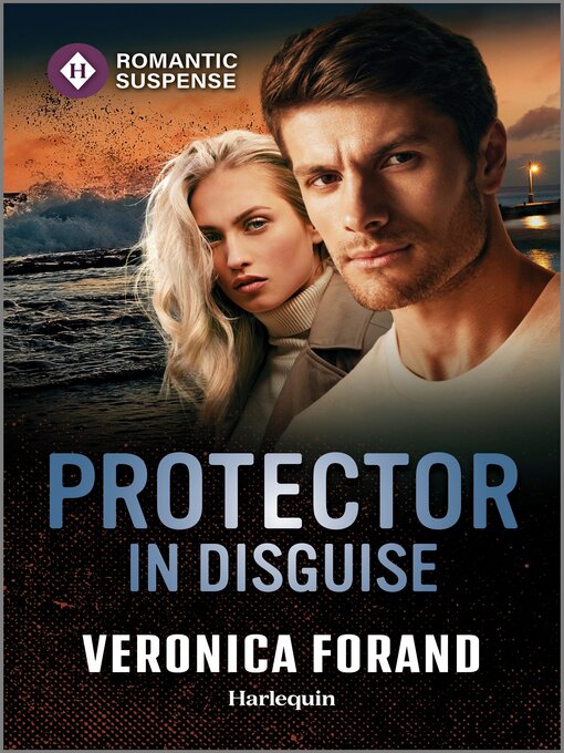 Title details for Protector in Disguise by Veronica Forand - Available